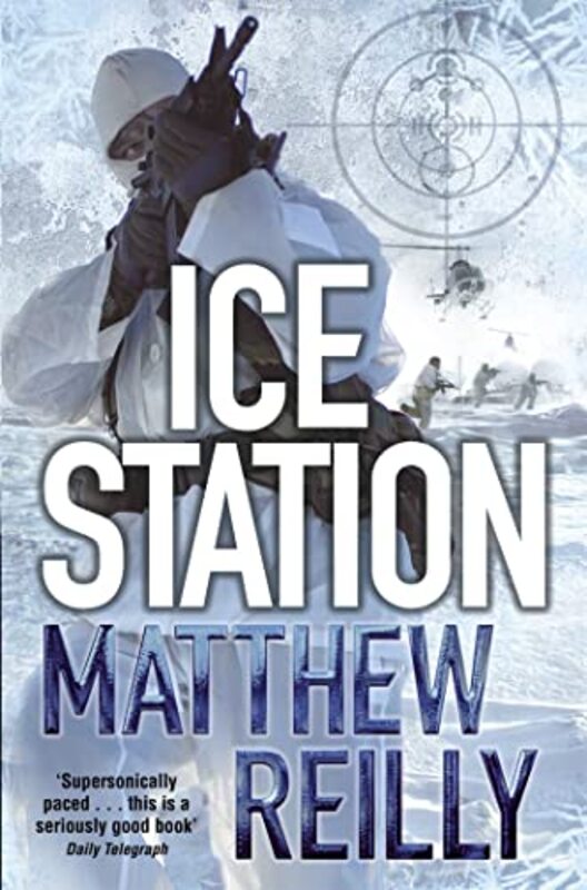 Ice Station by Matthew Reilly..Paperback