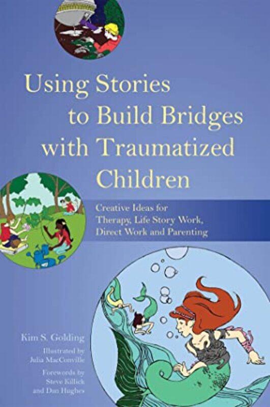 

Using Stories to Build Bridges with Traumatized Children by PIE Books-Paperback