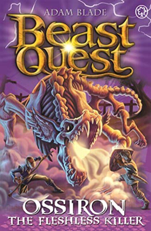 

Beast Quest Ossiron the Fleshless Killer by Adam Blade-Paperback