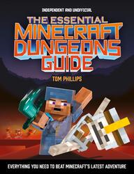 The Essential Minecraft Dungeons Guide, Paperback Book, By: Tom Phillips