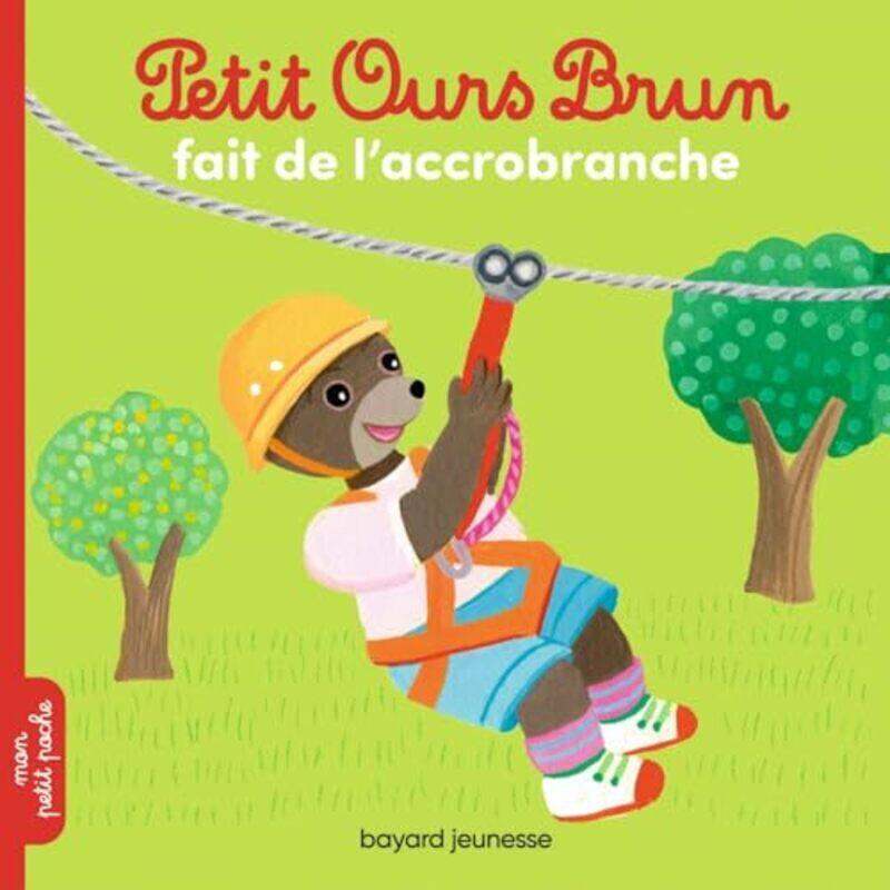 

Petit Ours Brun Fait De Laccrobranche By Aubinais-M+Bour-D - Paperback