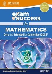 Exam Success in Mathematics for Cambridge IGCSE R Core & Extended Paperback by Ian Bettison