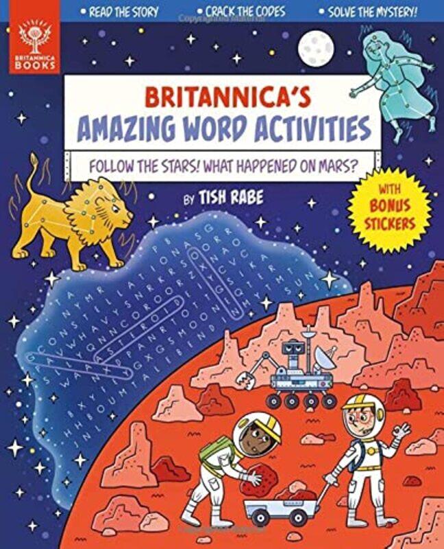 

Follow the Stars! What Happened on Mars Britannica Amazing Word Activities Paperback by Rabe, Tish - Ramiro, Xavi