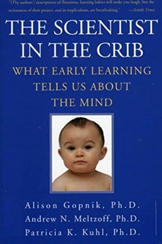 

Scientist In The Crib By Gopnik Alison - Paperback