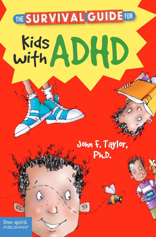 

The Survival Guide for Kids with ADHD, Paperback Book, By: John F. Taylor