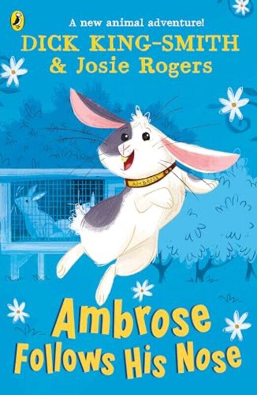 

Ambrose Follows His Nose by Dick King-SmithJosie Rogers-Paperback