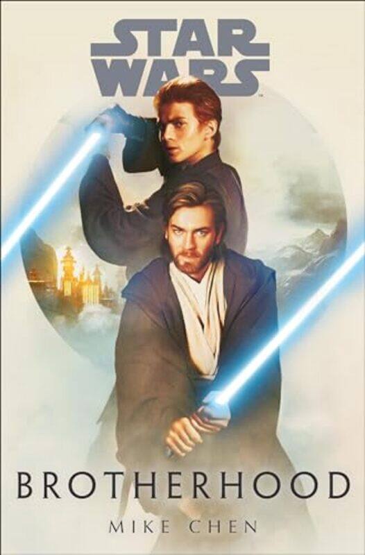 

Star Wars Brotherhood By Chen, Mike -Paperback