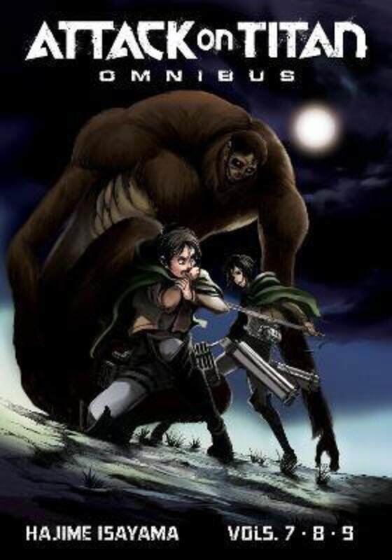 

Attack on Titan Omnibus 3 (Vol. 7-9),Paperback,By :Isayama, Hajime
