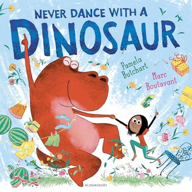 

Never Dance With A Dinosaur by Pamela Butchart - Paperback