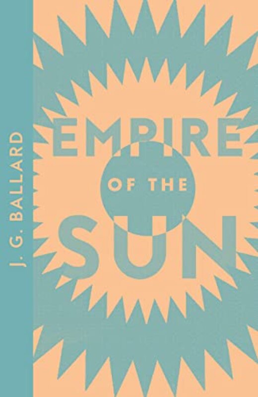 

Empire Of The Sun By J G Ballard - Paperback