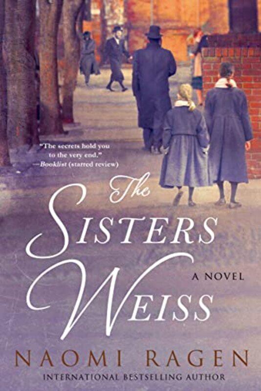 

Sisters Weiss By Ragen Naomi - Paperback