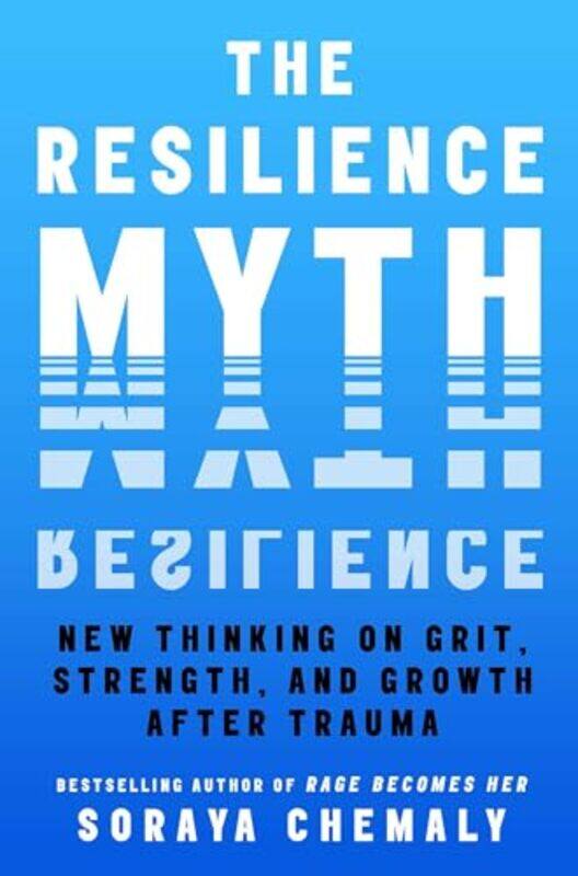 

Resilience Myth By Chemaly Soraya - Hardcover