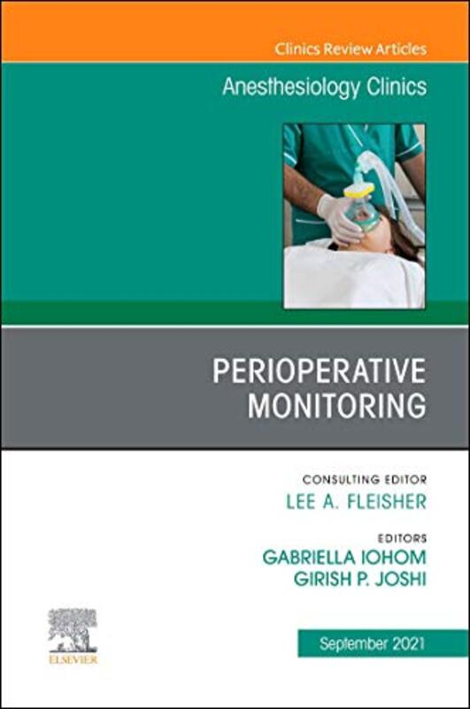 

Perioperative Monitoring An Issue of Anesthesiology Clinics by Tania Blackmore-Hardcover