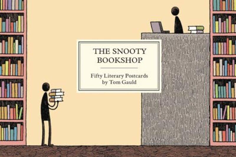

The Snooty Bookshop by Tom Gauld-Hardcover