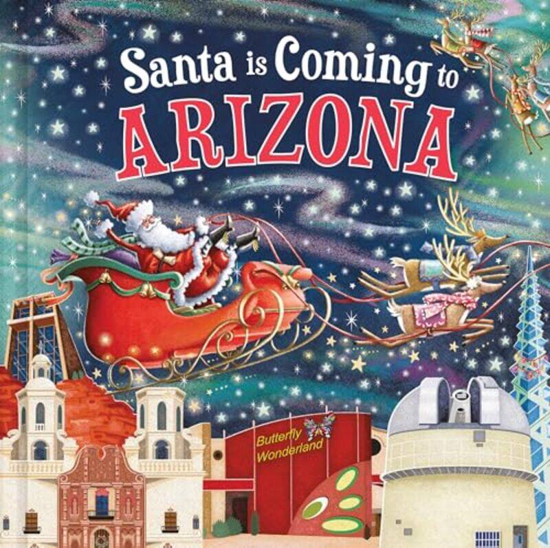 

Santa Is Coming To Arizona By Smallman Steve - Hardcover