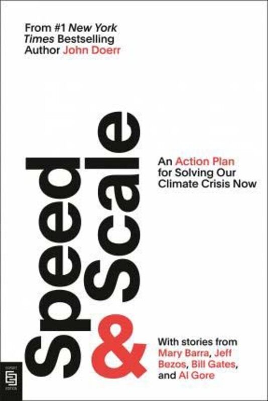 

Speed & Scale: An Action Plan for Solving Our Climate Crisis Now, Paperback Book, By: John Doerr