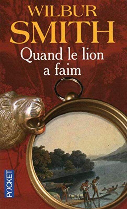 

Quand le lion a faim,Paperback,By:Wilbur Smith