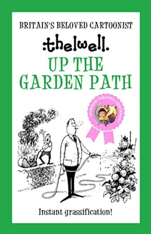 

Up the Garden Path by Norman Author Thelwell-Paperback