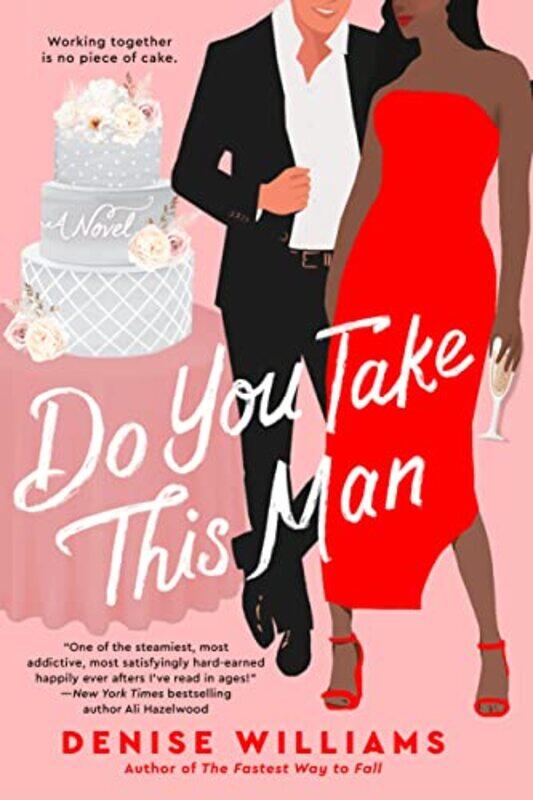 

Do You Take This Man,Paperback,By:Denise Williams