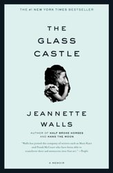 The Glass Castle A Memoir By Jeannette Walls Paperback