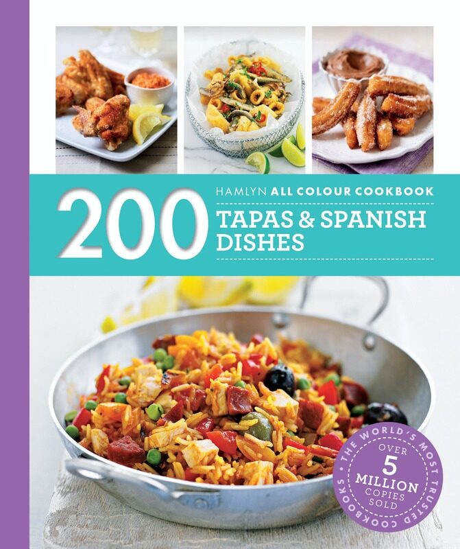 

200 Tapas & Spanish Dishes: Hamlyn All Colour Cookbook, Paperback Book, By: Emma Lewis