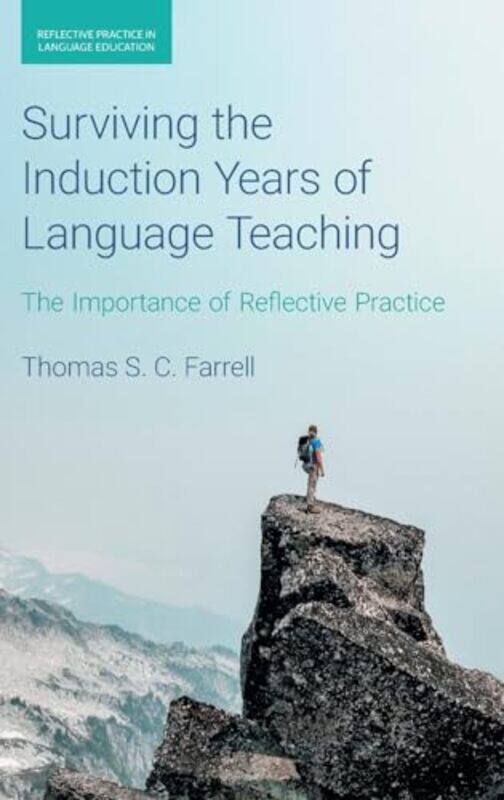 

Surviving the Induction Years of Language Teaching by Thomas Curran-Hardcover