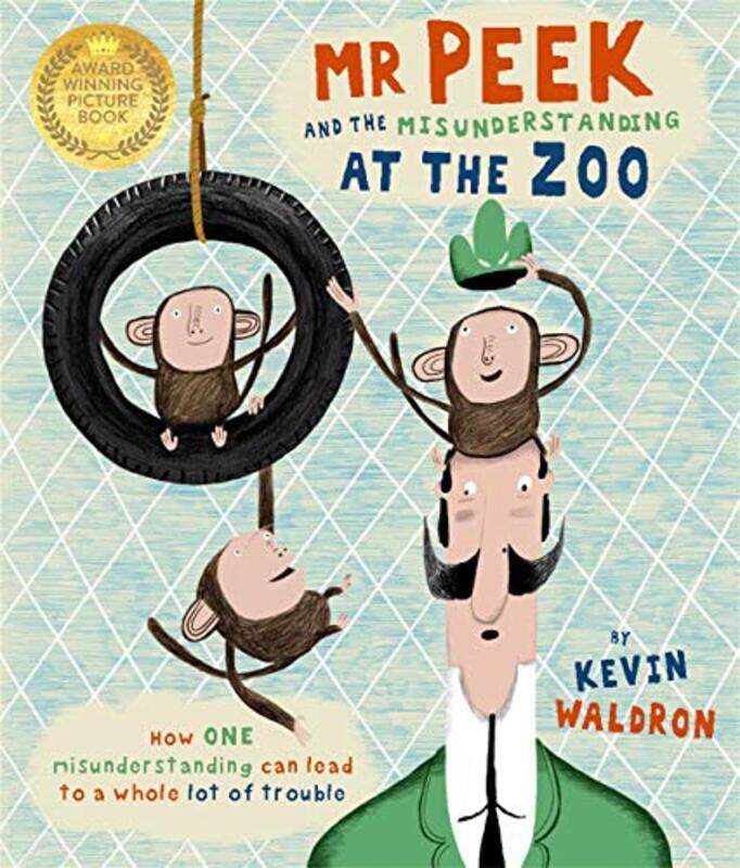 

Mr Peek and the Misunderstanding at the Zoo by Kevin Waldron-Paperback