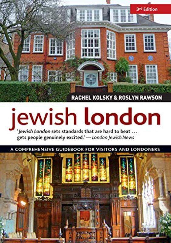 

Jewish London 3rd Edition by Rachel KolskyRoslyn Rawson-Paperback