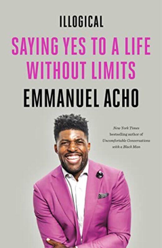 

Illogical by Emmanuel Acho-Paperback