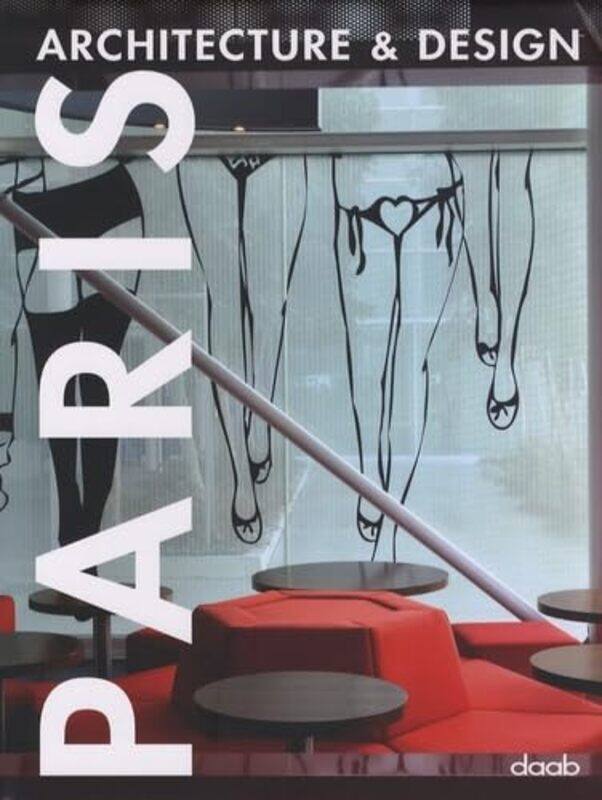 

Paris Architecture And Design by Daab - Paperback