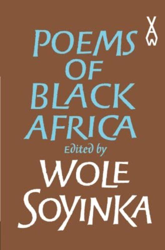 

Poems of Black Africa by Wole Soyinka-Paperback