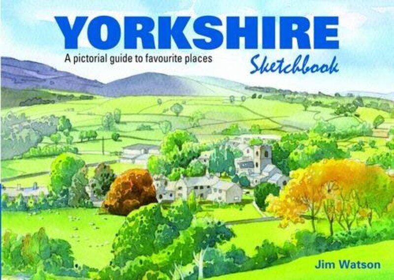 

Yorkshire Sketchbook by Jim Watson-Hardcover