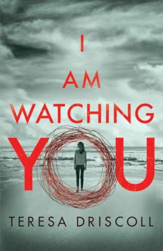 

I Am Watching You By Driscoll Teresa - Paperback