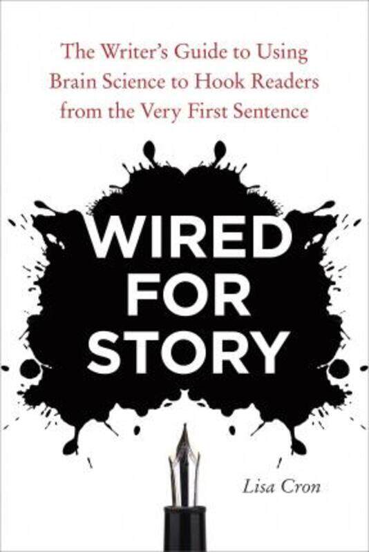 

Wired for Story,Paperback, By:Lisa Cron