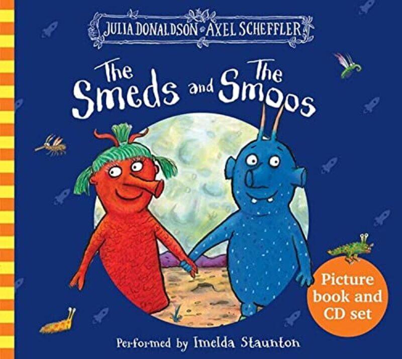 

Smeds and the Smoos: Book and CD,Paperback,by:Julia Donaldson