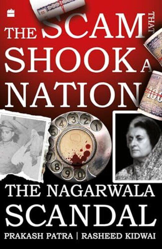 

The Scam That Shook A Nation by Rasheed KidwaiPrakash Patra-Paperback