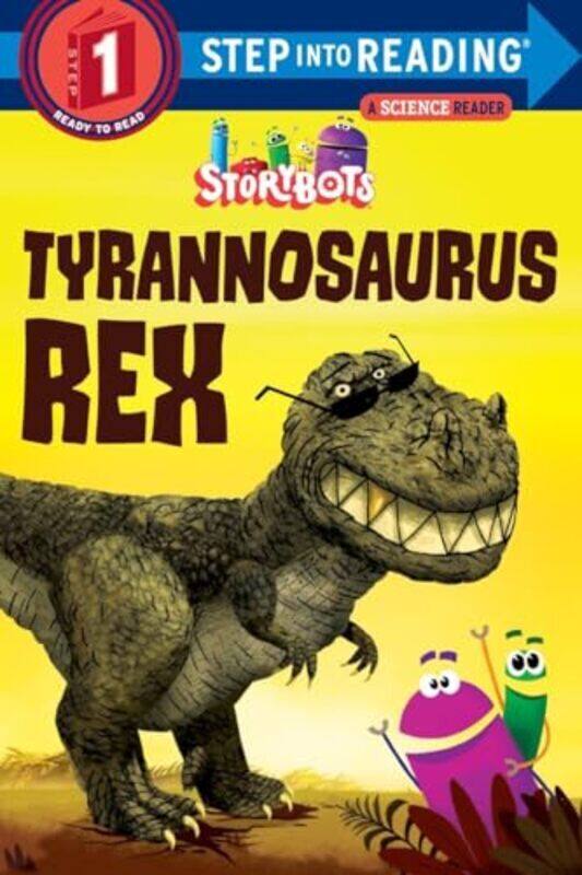 

Tyrannosaurus Rex (Storybots) By Jibjab Bros Studios Paperback