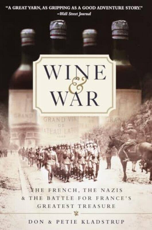 

Wine And War By Kladstrup Don - Paperback