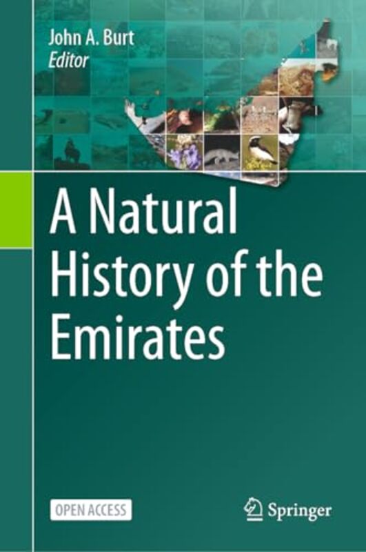 A Natural History of the Emirates by Burt, John A. Hardcover