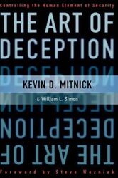 The Art of Deception: Controlling the Human Element of Security,Hardcover,ByMitnick, Kevin D. - Simon, William L. - Wozniak, Steve