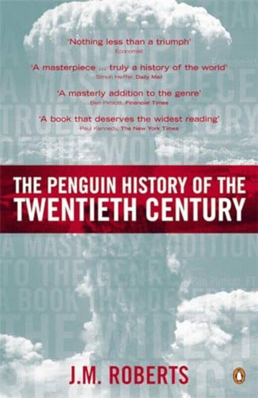 

The Penguin History of the Twentieth Century by J M Roberts-Paperback