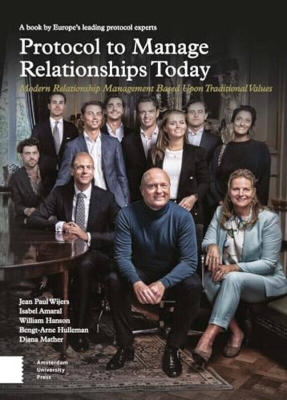 

Protocol to Manage Relationships Today by James Luscombe-Paperback