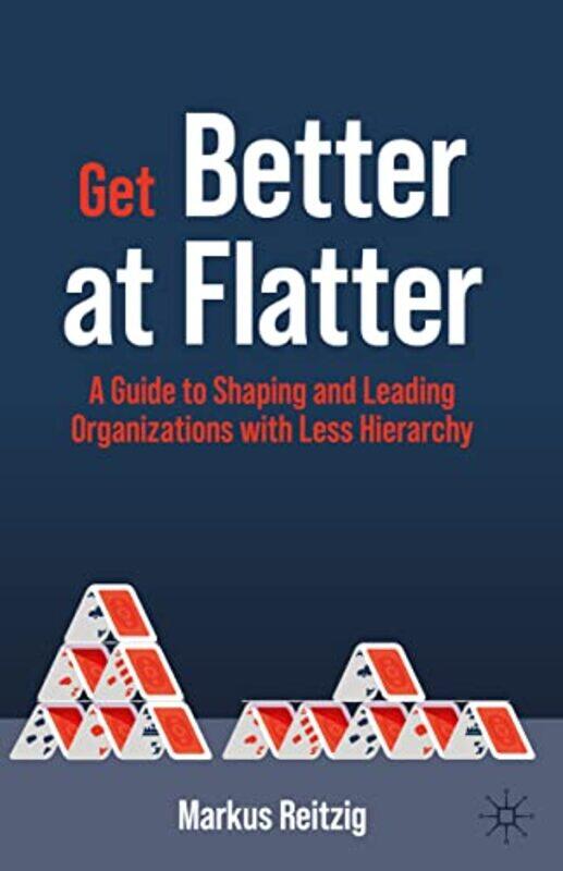 

Get Better at Flatter by Markus Reitzig-Hardcover