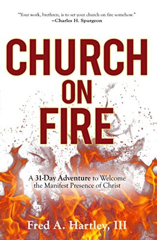 

CHURCH ON FIRE by FRED HARTLEY-Paperback