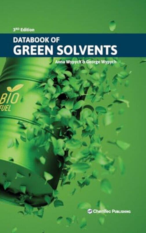 

Databook of Green Solvents by Ivy Liu So LingMartin MakSandra Hon Yu-Hardcover