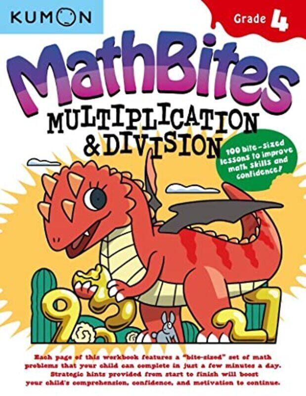 

Math Bites Grade 4 Multiplication & Division By Kumon -Paperback