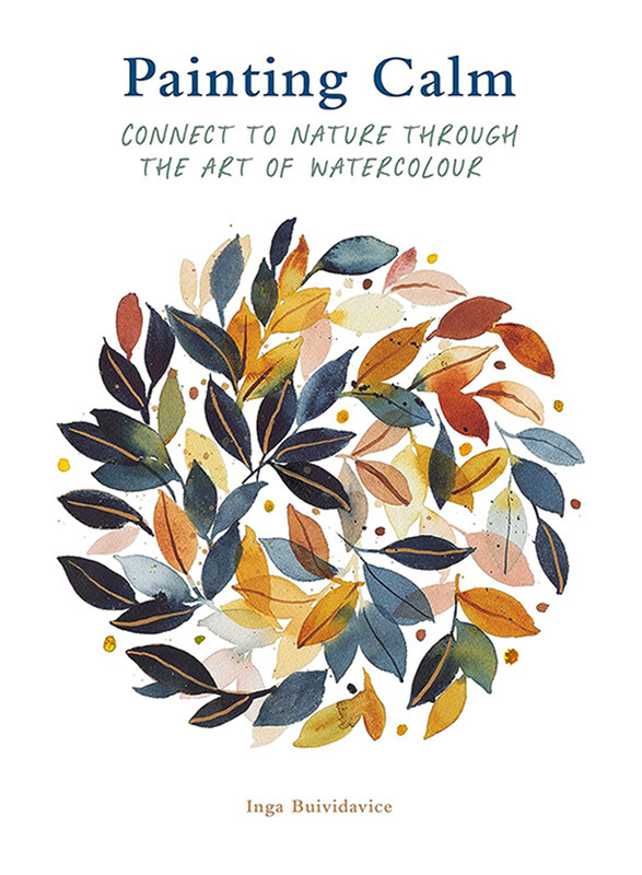 

Painting Calm: Connect To Nature Through The Art of Watercolour, Paperback Book, By: Inga Buividavice