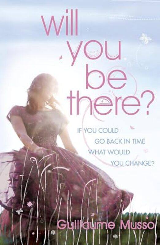 

Will You Be There By Guillaume Musso Paperback