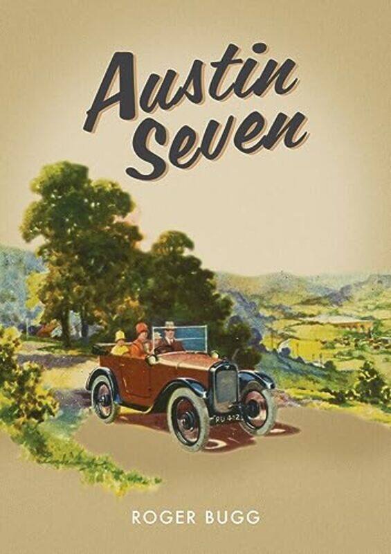 

Austin Seven by D S University of Lincoln MillsS M University of Pennsylvania McDonnell-Paperback