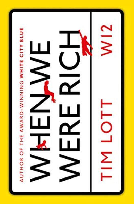 

When We Were Rich by Tim Lott-Paperback